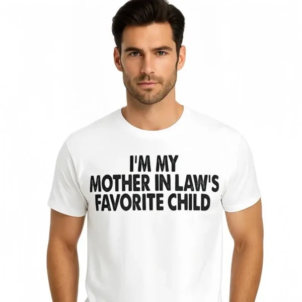 I’m My Mother In Law’s Favorite Child Funny TShirt, Funny Crewneck