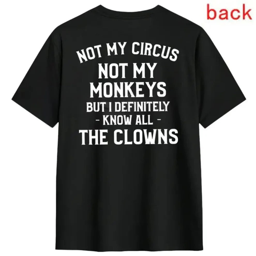 Not My Circus Not My Monkeys Shirt, Funny Sarcastic Quote Tee, Introvert Office Gift