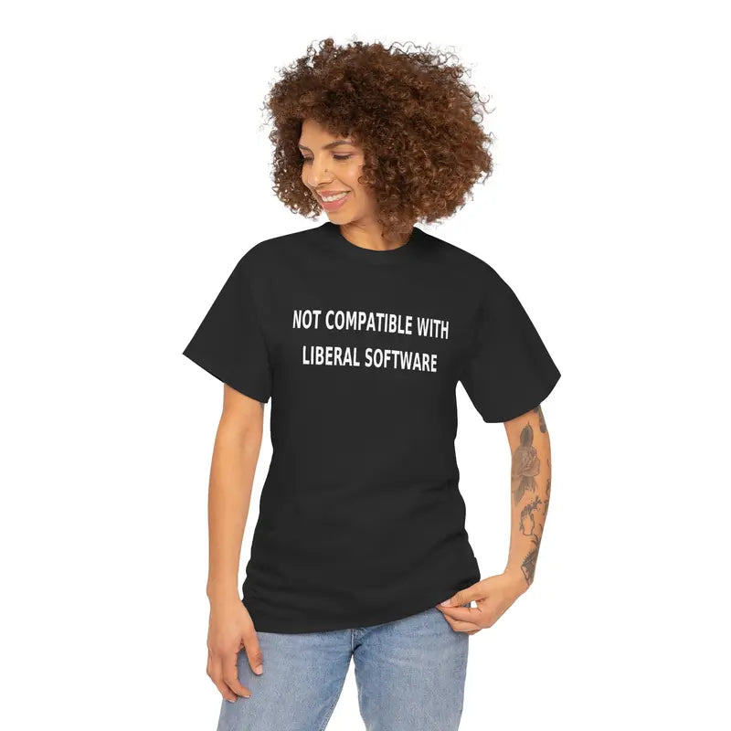 Not Compatible With Liberal Software TShirt, Funny Conservative Tee