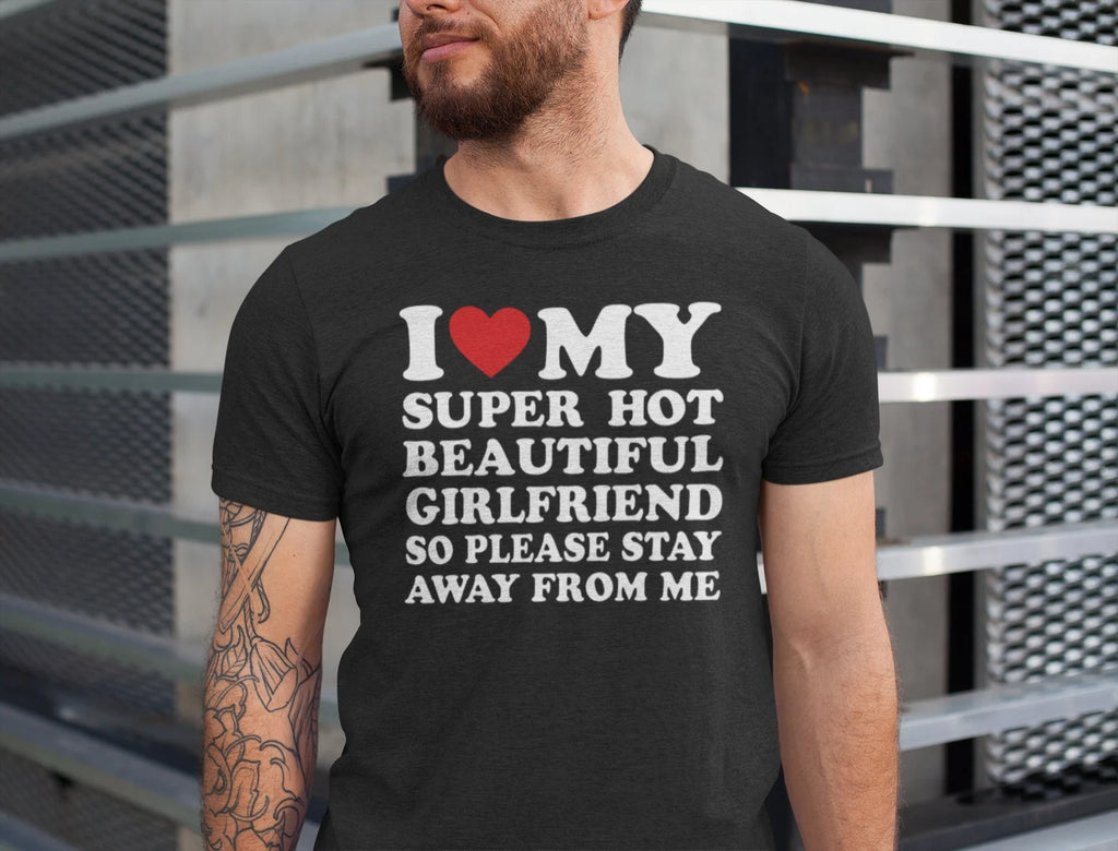 I Love My Girlfriend Shirt, I Heart My Girlfriend Shirts, Valentine Shirt, Funny Boyfriend shirt, Hot Girlfriend T-shirt