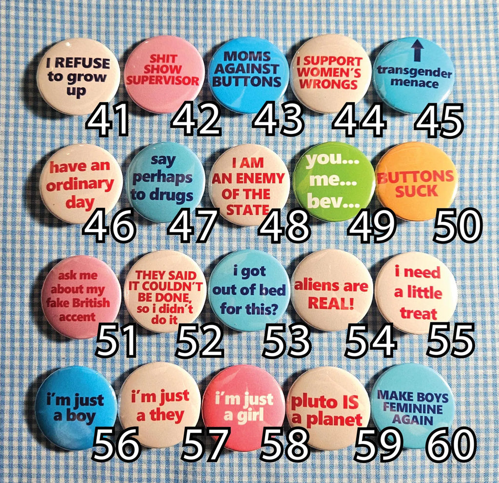 Build Your Own Button Bundle, Custom Pinback Button, Funny Edgy Badges