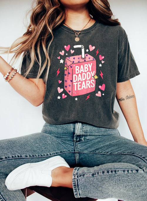 Baby Daddy Tears Shirt, Girl Dad Crewneck