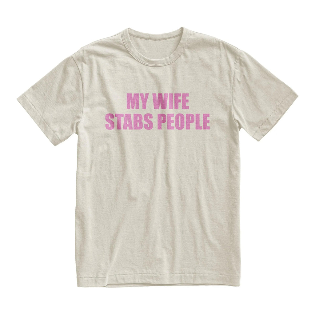 My Wife Stabs People Shirt, Funny Couples Tee, Silly Husband Gift, Valentine & Birthday Shirt