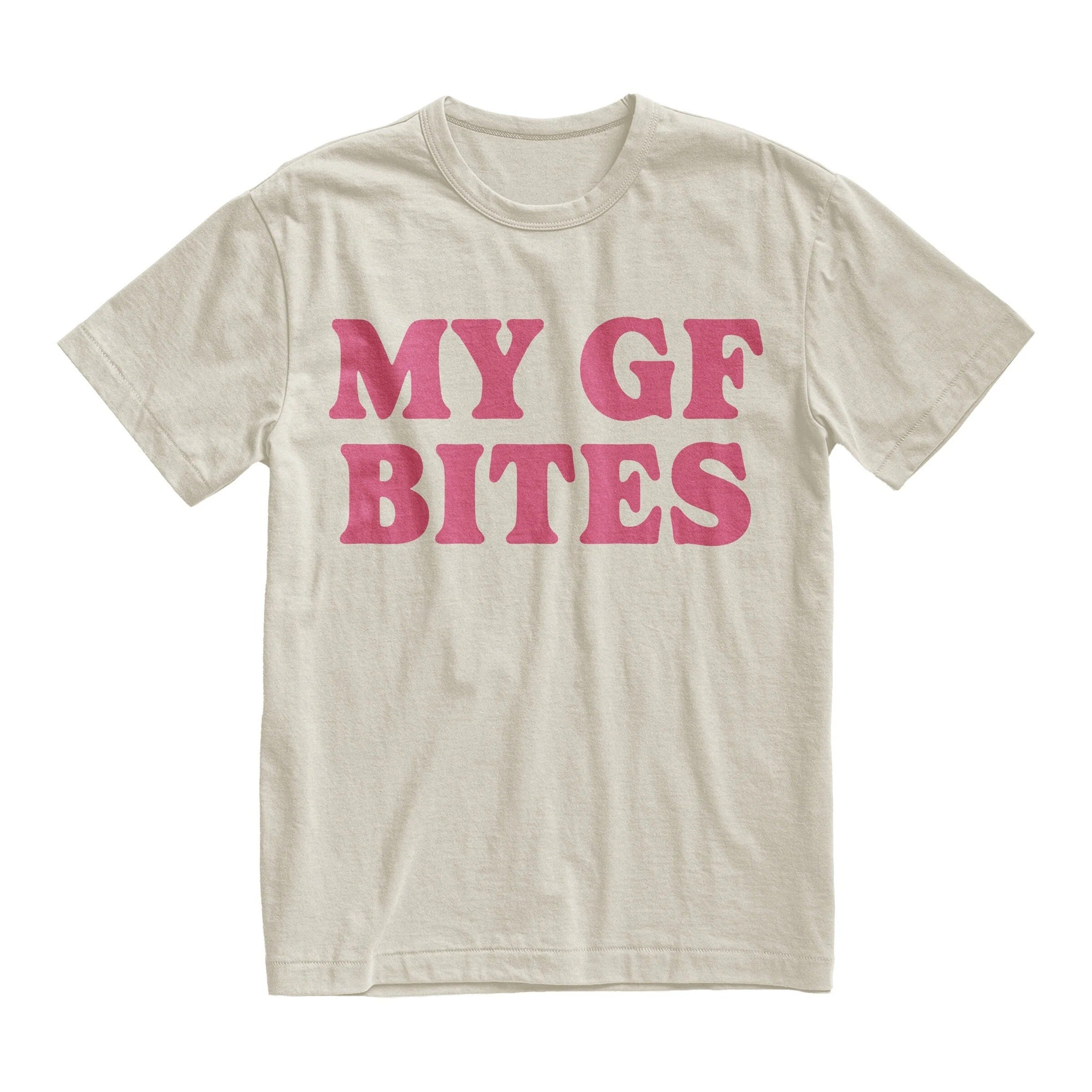 My GF Bites Shirt, Funny Girlfriend Quote Tee, Boyfriend Gift, Gag Couple Shirt