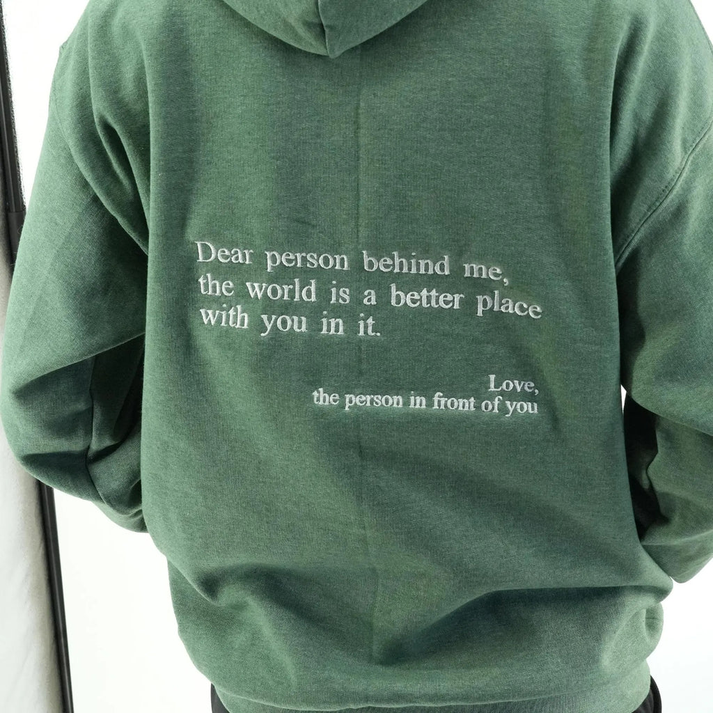 Embroidered Text Sweatshirt: Dear Person Behind Me Crewneck, Quote Sweater, Inspirational Aesthetic Gift
