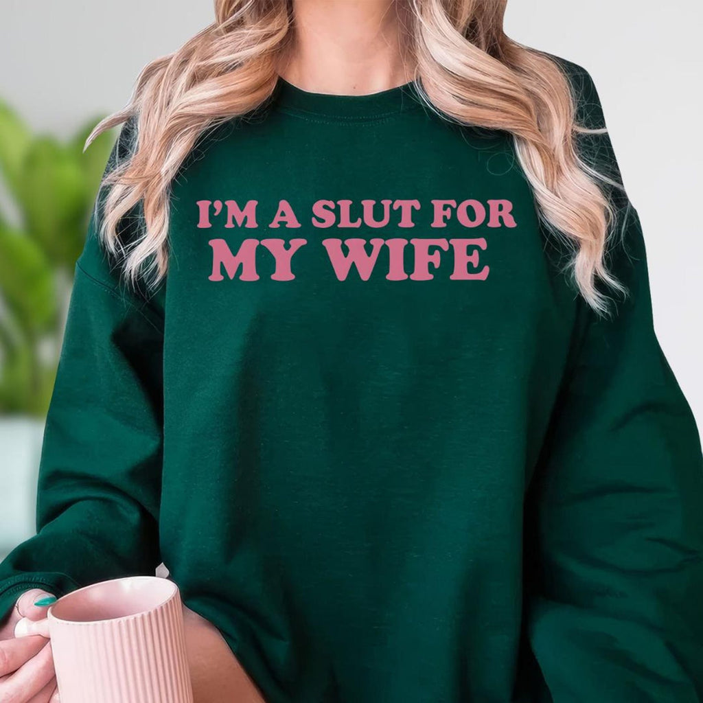 I’m A Slut for My Wife Tee As A Funny Valentine’s Day, A Quirky Quote Shirt With Playful Humor For Any Occasion