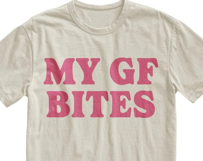 My GF Bites Shirt, Funny Girlfriend Quote Tee, Boyfriend Gift, Gag Couple Shirt
