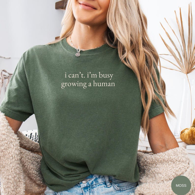 I Can't I'm Busy Growing a Human T-Shirt, Funny Pregnancy Announcement T-Shirt