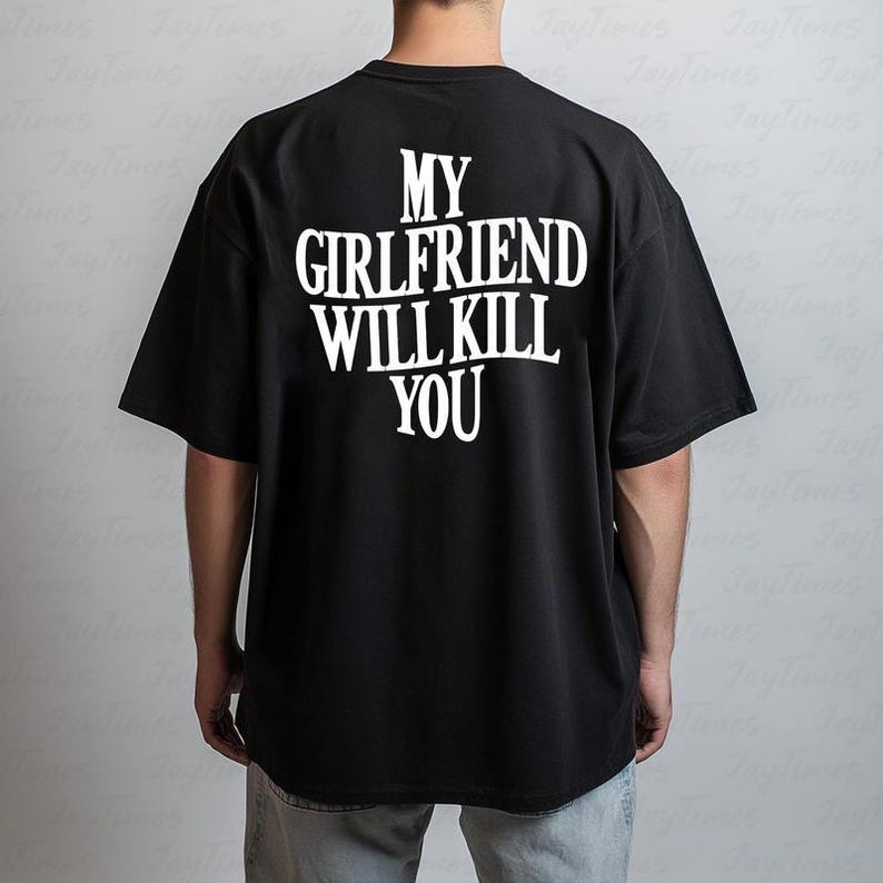 My Girlfriend Will Get You Shirt, Funny Girlfriend Tee, Boyfriend Gift, Valentine Gift Couple Shirt